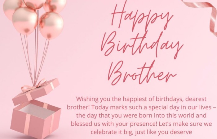 Heart Touching Birthday Messages for your Brother