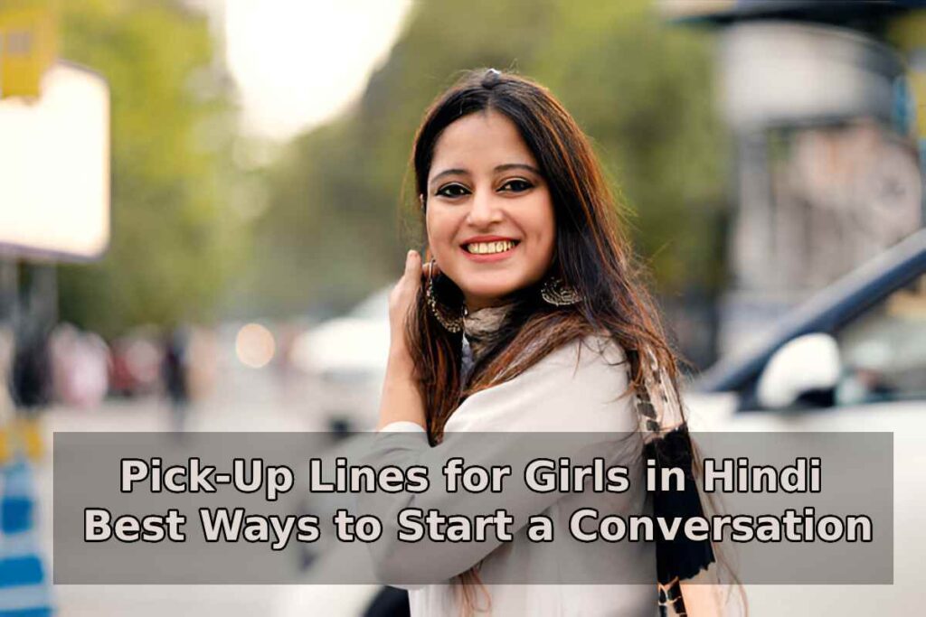 Pick-Up Lines for Girls in Hindi