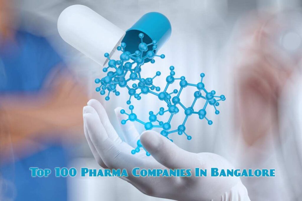 Top 100 Pharma Companies In Bangalore